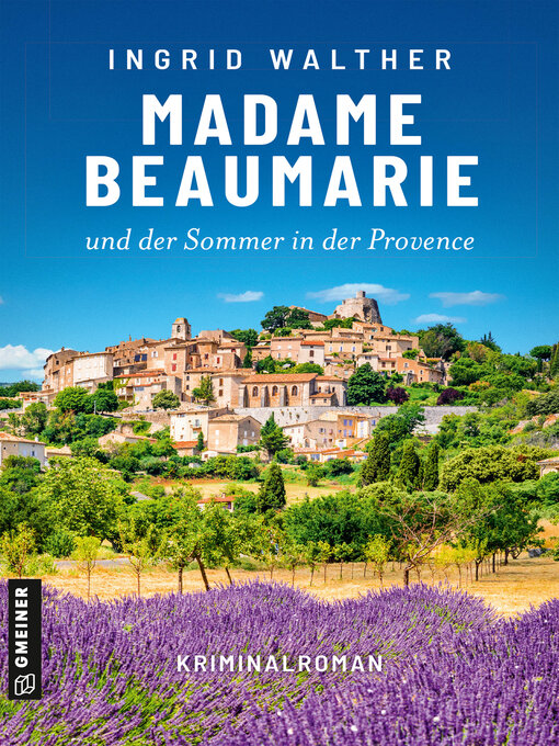 Title details for Madame Beaumarie und der Sommer in der Provence by Ingrid Walther - Wait list